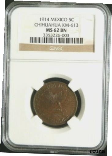  アンティークコイン コイン 金貨 銀貨  1914 COPPER MEXICO 5 CENTAVOS NGC MINT STATE 62 BROWN CONSTITUTIONAL ARMY