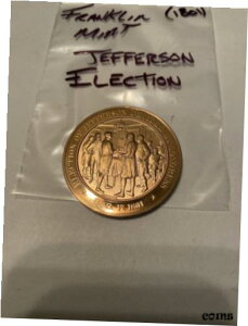 フランクリン・ミント・アスの歴史 銅メダル ジェファーソン選挙 1801年 アメリカFranklin Mint Us History Bronze Medal Jefferson Election 1801 United States
