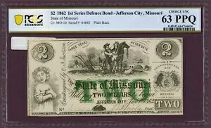 1862 CR-MO-10 第 1 シリーズ 防衛債 ミズーリ州ジェファーソンシティ $2 PCGS 63 PPQ (L0552)