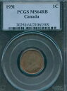 1931 カナダ 1 セント - PCGS MS64RB - 夏セール