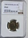 セイシェル 10 セント 1969 NGC PF 67(3)