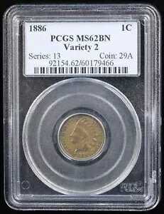 1886 インディアン ヘッド セント 1C PCGS MS62BN - バリエーション 2 (79466)