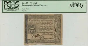 1775 年 10 月 25 日 2s 6d ペンシルベニア植民地 PCGS CH63 PPQ