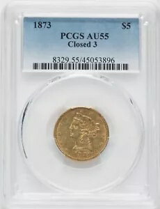 1873  3 Хƥ إå $5 ϡ   PCGS AU55