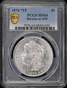 1878 7TF $1 7TF、1879 モルガン ドル PCGS 