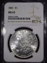 1881 モーガン シルバー ダラー "NGC MS63" *1 アイテム目以降は無料 S/H*