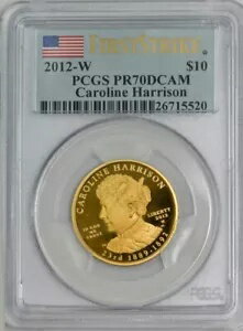 2012-W $10 キャロライン ハリソン ファースト ストライク 配偶者 ゴールド PR70 DCAM PCGS 924538-2(3)