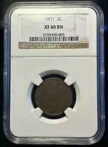 1871 ツーセントピース - 2c NGC XF40 - チョコレートブラウンカラー