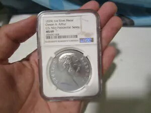 2024年 1オンス銀メダル チェスター・A・アーサー NGC MS69