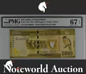 スリランカ中央銀行 5000 2015 P 128c 低シリアル番号000033 UNC PMG 67 EPQ NR