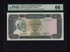 リビア:P-37b、10 ディナール、1972 * オマル エル ムフタル * PMG Gem UNC 66 EPQ *