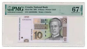 クロアチア紙幣 10 クーナ 2001 PMG グレード MS 67 EPQ 素晴らしい宝石 未流通