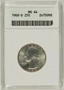 1960-D ワシントン シルバー クォーター 25c ANACS MS64 2475990