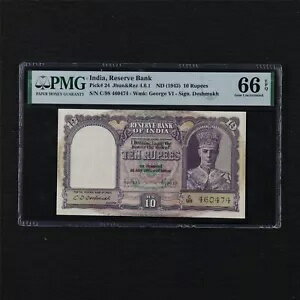 1943 インド準備銀行 10 ルピー ピック#24 PMG 66 EPQ ジェム UNC