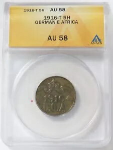 1916-T ドイツ語 東アフリカ 5 ヘラー ヴィルヘルム 2 世 コイン ANACS AU 58