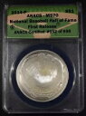 2014年全米野球殿堂シルバーダラー *初リリース* 「ANACS MS70」
