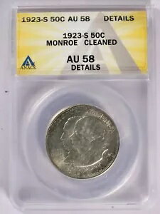 1923-S 50c モンロー記念 - ANACS AU58 詳細