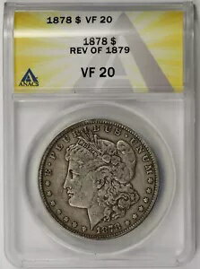 1878 ǯ 1879 ǯ륬 ɥ $1 VF 20 ANACS Rev 79