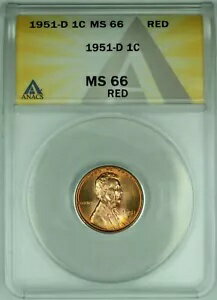 1951-D 󥫡   1C  ANACS MS 66 RD (32) A