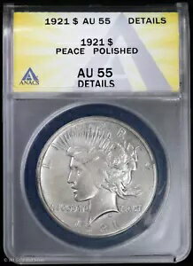 1921-P $1 Peace Silver Dollar ANACS AU 55 ܺ |ϥ꡼