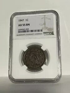 NGC AU-55 BN 1847 編み込み毛 大きなセント、鋭い、チョコレートブラウンの標本。