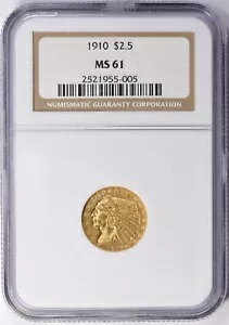 1910 インディアン ヘッド $2.5 クォーター イーグル ゴールド NGC MS61