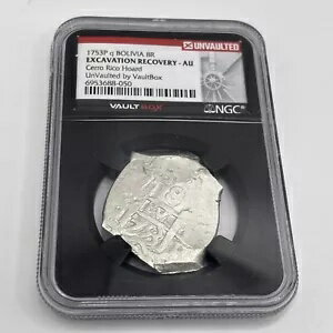 1753 P NGC ボリビア 8R 発掘回収 - AU セロリコ貯蔵金庫
