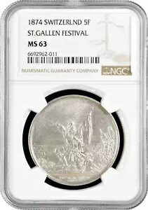 スイス 5 フラン 1874、NGC MS63、「ザンクト・ガレンの連邦射撃祭」-