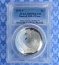 2014 PCGS プルーフ 69 ディープ カメオ野球殿堂シルバー ダラー、PR 69 D-Cam