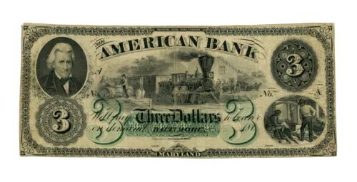 1860 年代の 3 ドル紙幣、アメリカン銀行 - メリーランド州ボルチモア、電車付き