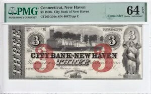 1860年代 シティバンク オブ ニューヘブン 3ドル 時代遅れ紙幣 コネチカット CT PMG CU64 EPQ