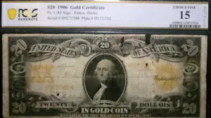 SCARCE Choice Fine Fr. 1185 パーカー 1906 $20 ゴールド証明書! PCGS15！