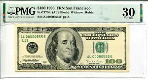 1996 $100 FRN ファンシー 0/5 バイナリー LOW 3 桁 シリアル #AL00000555E PMG VF30
