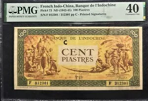 PMG 40 EF 1942-45 仏印中国 100 ピアストル紙幣(+無料紙幣 1 枚)#29989