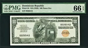 ドミニカ共和国 100 ペソ オロ ND (1959) Pick-84 GEM UNC PMG 66 EPQ