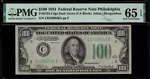 1934 年 100 ドル連邦準備銀行券 - フィラデルフィア - フランス。 2152-C - PMG 65 EPQ ジェム Unc.