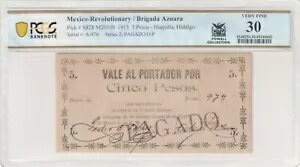 メキシコ革命 / ブリガダ アズアラ P#S828 M2054b 1915 5 ペソ PCGS VF 30