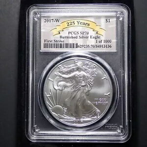 2017 バーニッシュシルバー イーグル「225 年」 PCGS SP70 1/1000 ファースト ストライク (BX7-02)