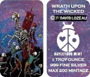 WRATH UPON WICKED ヘイリーバグ D. ロゾー 2/4 マックス ミンテージ 200 1 オンス .999 シルバー バー