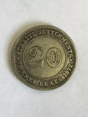 アンティーク ビクトリア朝の海峡集落 20 セント シルバー 1872H コイン 非常に珍しい