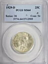 1929-D スタンディング リバティ クォーター : PCGS MS64 ブレイジング ホワイト