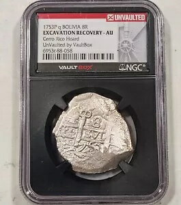 1753P Q ボリビア シルバー 8R 発掘回収 セロリコ 保管庫 金庫 NGC - AU