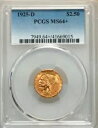 1925-D $2.50 ゴールド * PCGS MS64+