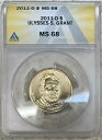 2011 D MS68 $1 ユリシーズ S. グラント ポジション A 第 18 大統領ドル硬貨 ANACS