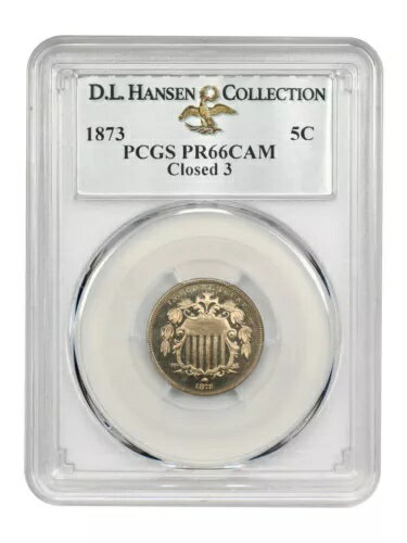 1873 5C PCGS PR66CAM ( 3) : D.L.ϥ󥻥