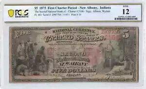 PCGS 12 チャンネル2166 1875 $5 インディアナ州ニューアルバニーの第 2 国立銀行、希少!