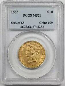 1882年 $10 PCGS MS 61 リバティヘッド ゴールド イーグル(3)