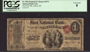 $1 オリジナル 第一国立銀行、エイドリアン、ミシガン州 FR 382 CH 1973 PCGS 8 レア