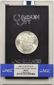 1880-CC VAM-7A Rev 78 ヒットリスト-40 モーガン $1 MS 65 NGC GSA ホード ボックス COA ポップ 20/11