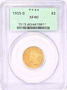 1855-S $3 GOLD PCGS40 OGH 光沢が残るオールドグリーンホルダー